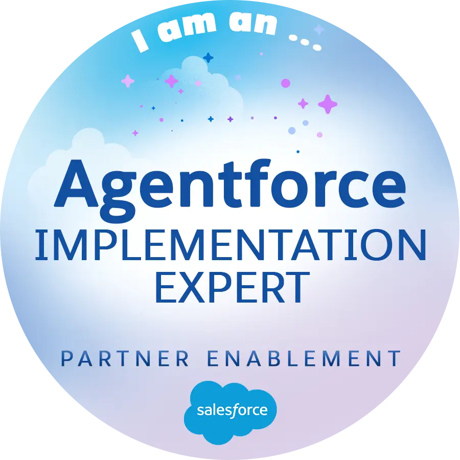 Salesforce badge graphic stating "I am an Agentforce Implementation Expert" with Partner Enablement label and Salesforce logo, on a dreamy cloud and sparkle background.